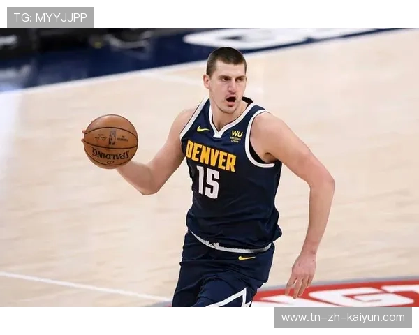 掘金教练技术：约基奇的多面组织性被当作战术核心